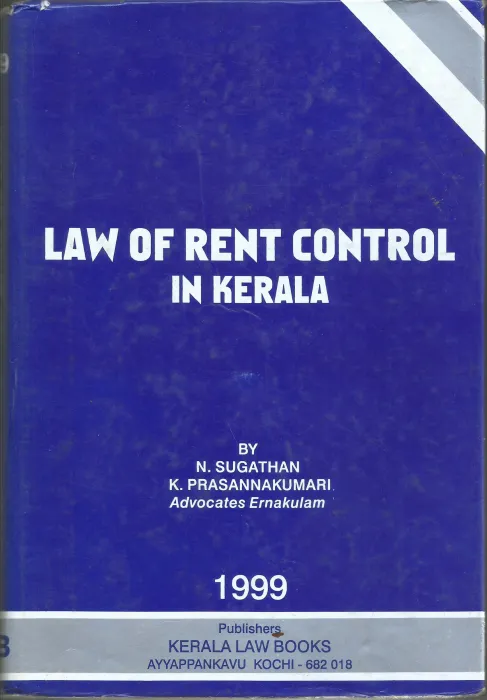 LAW OF RENT CONTROL by ADV.N.SUGATHAN