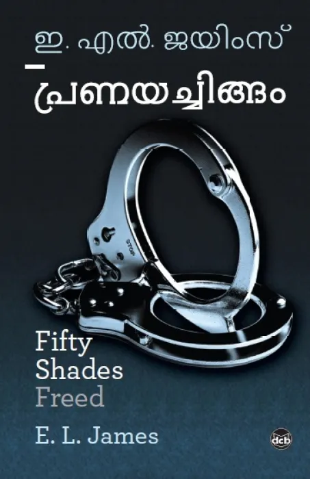 PRANAYACHINGAM (Fifty Shades Freed) by E L JAMES