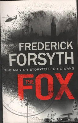 THE FOX by FREDRICK FORSYTH