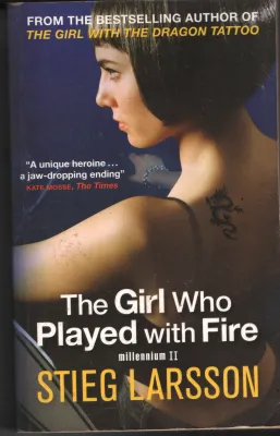 The Girl Who Played WIth Fire- Millenium -II BY Stieg Larsson