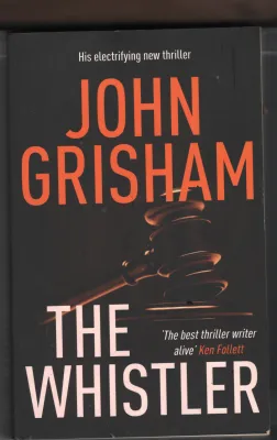 The Whistler BY John Grisham