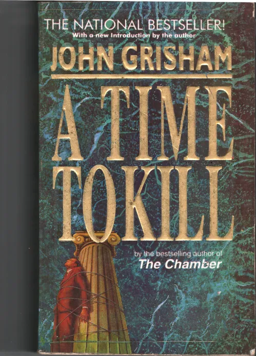 A Time To Kill BY John Grisham