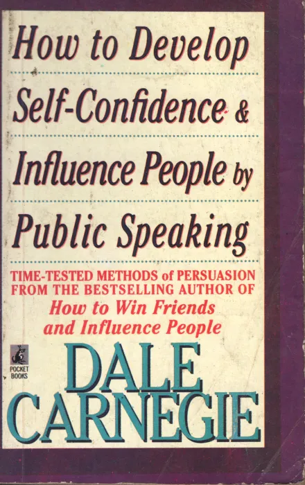 HOW TO DEVELOP SELF CONFIDENCE &amp; PUBLIC SPEAKING by DALE CARNEGIE