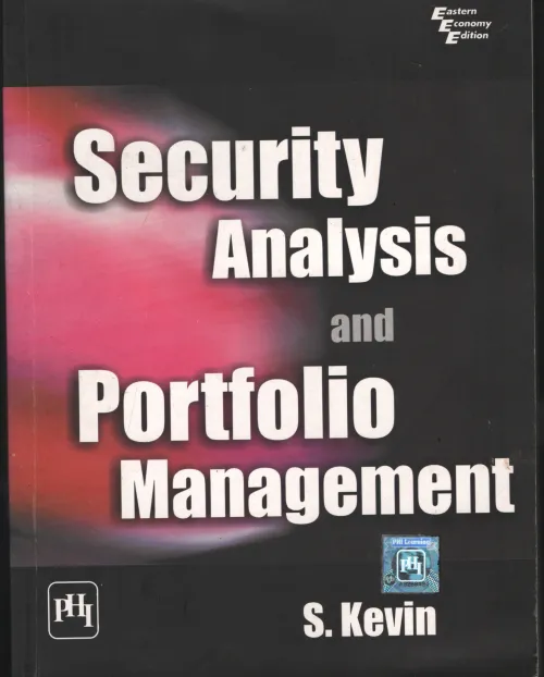 Security Analysis &amp; Protfolio Management BY S KEVIN