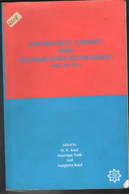 Knowledge, Library &amp; Information Networking BY H.K.Paul