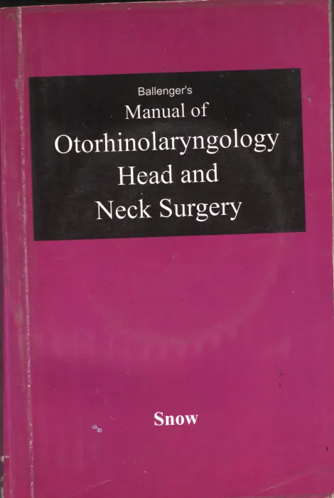 Mannual of Otrohinolarynglogy Head &amp; Neck Surgery BY Snow