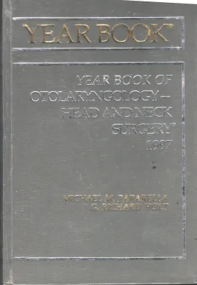 Year Book- OTOLARYNGOLOGY- HEAD &amp; NECK SURGERY-1997 BY MICHAEL M PAPRELLA- G RICHARAD HOLT