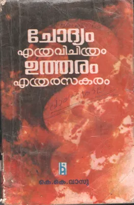 Chodhyam Ethra Vichithram Utharam Ethra rasakaram by KK Vasu