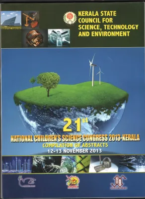 Kerala State council For Science,Technology And Environment by National Childrens Science congress 2013 kerala
