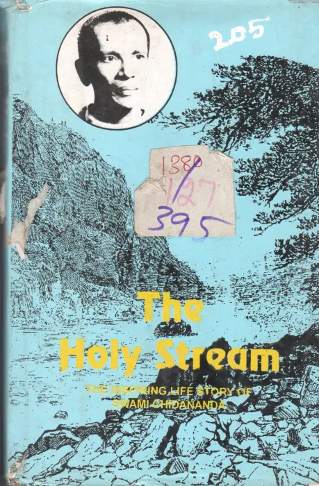 THE HOLY STREAM THE INSPIRING LIFE STORY OF SWAMI CHIDANANDA