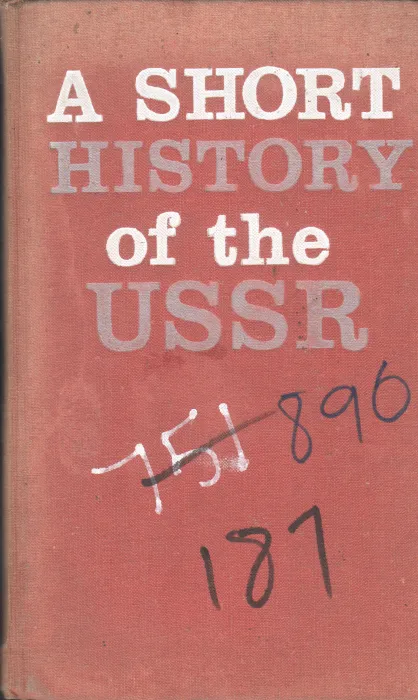 A SHORT HISTORY OF THE USSR