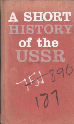 A SHORT HISTORY OF THE USSR