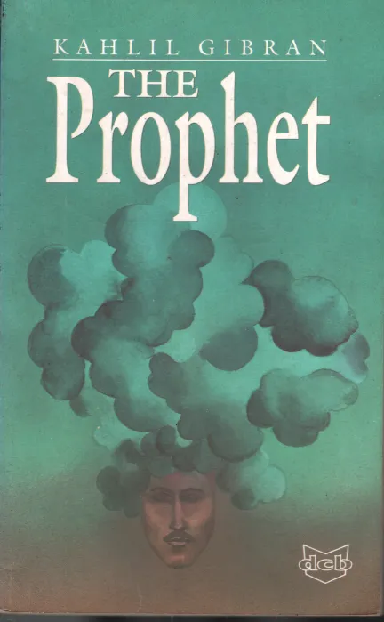 The Prophet BY Khalil Gibran