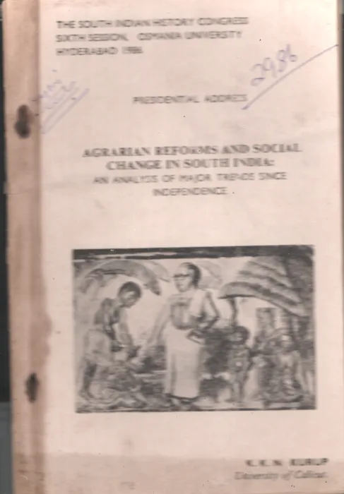 Agrarian Reforms and Social Change in South India BY K.K.N.Kurup