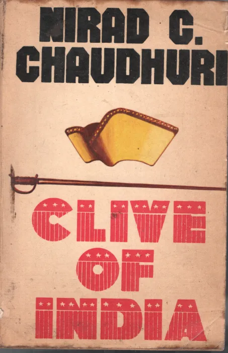 Clive of India BY Nirad.C.Chaudhuri