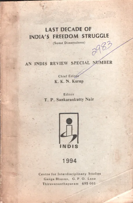 Last Decade india's Freedom Struggle BY K.K.N.Kurup