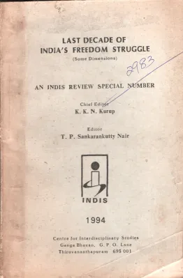 Last Decade india's Freedom Struggle BY K.K.N.Kurup
