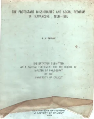 The Protestant Missionaries And Social Reforms In Travancore BY E.M.Paulose