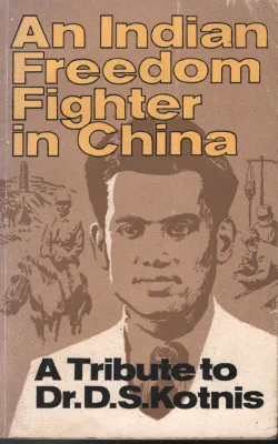 An Indian Freedom fighter In china BY Editor
