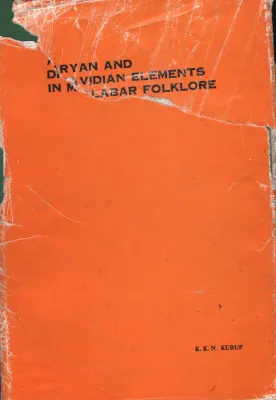 Aryan And Dravidian Elements Malabar Folklore BY K.K.N.Kurup