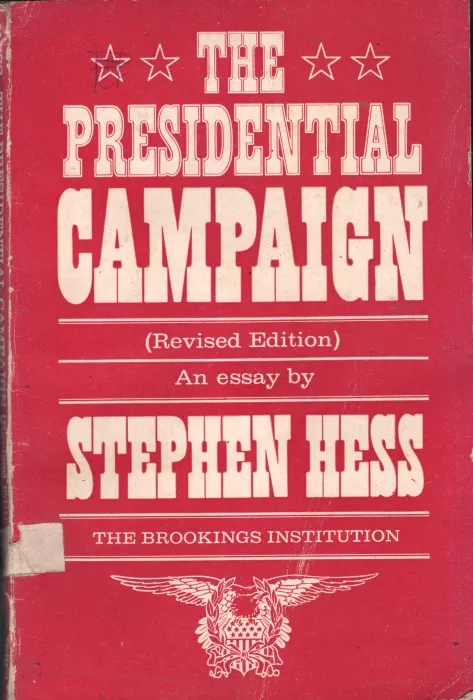 The Presidential Campaign BY Stephen Hess