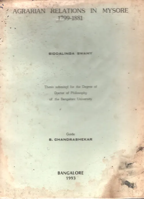 Agrarian Relations In Mysore BY Siddalinga Swamy