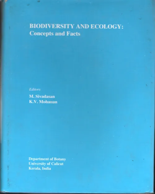 Biodiversity And Ecology BY M.Sivadasan, K.V.Mohanan