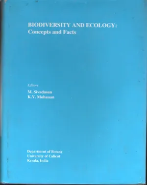 Biodiversity And Ecology BY M.Sivadasan, K.V.Mohanan