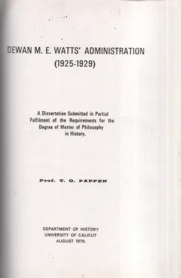 Dewan.M.E.Watts Administration BY Prof.T.G.Pappen