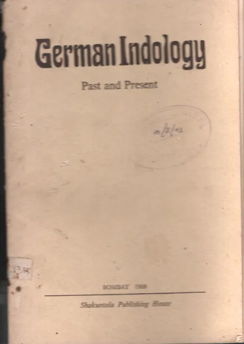 German Indology Past and Present BY Group Of Editors 