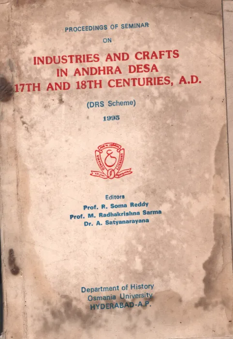 Industries And Crafts In Andra Desa 17Th And 18Th Centuries BY Group Of Editors