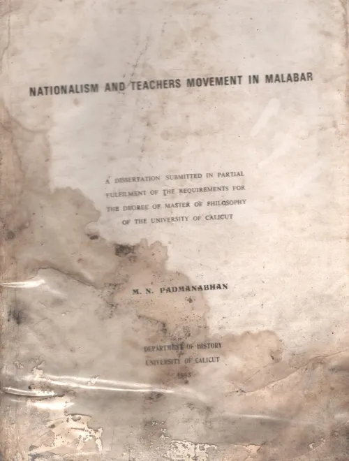 Nationalism And Teachers Movement In Malabar BY M.N.Padmanahan