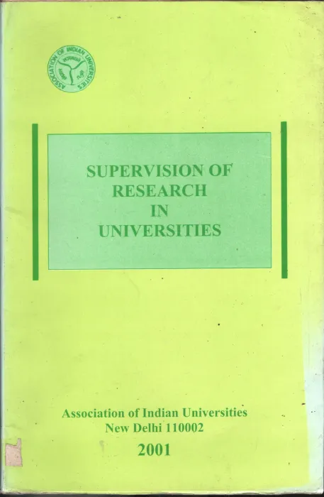 Supervision Of Reasearch In Universities BY Group Of Editors