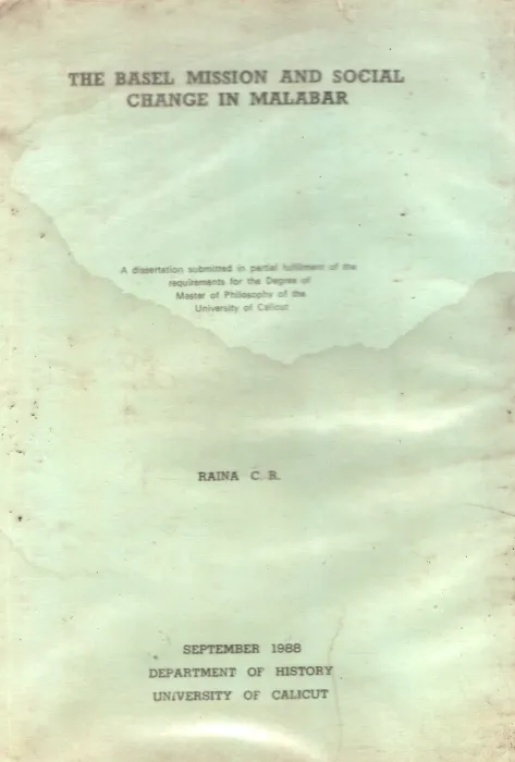 The Basel Mission and Social Change In Malabar BY Raina C.R