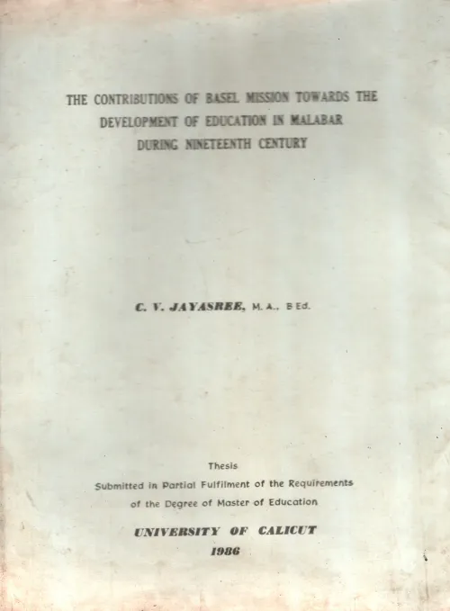 The Contribution Of Basel Mission TowardsThe Developement BY C.V.Jayasree