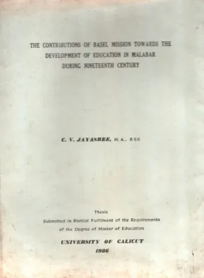 The Contribution Of Basel Mission TowardsThe Developement BY C.V.Jayasree