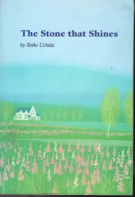 The Stone That Shines BY Reiko Uchida