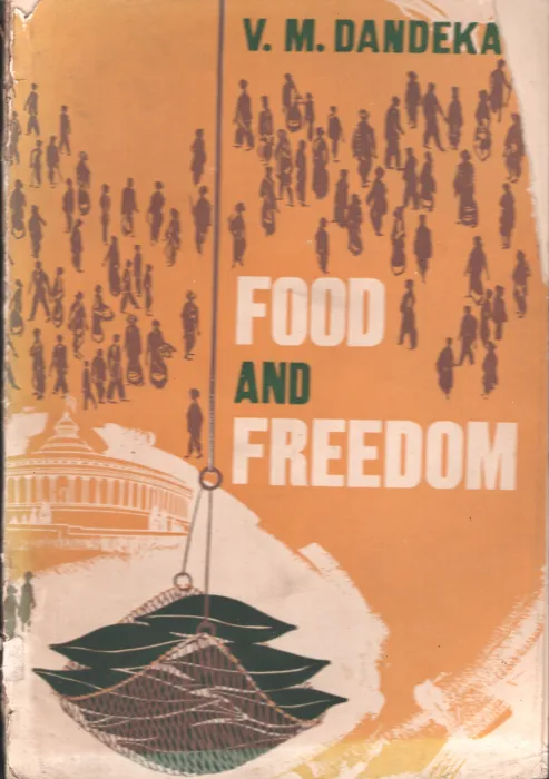 Food And Freedom BY V.M.Dandeka