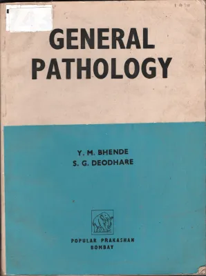General Pathology BY Y.M.Bhende, S.G Deodhare