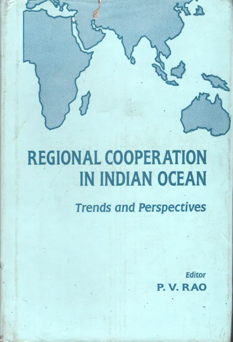 Regional Cooperation In Indian Ocean BY P.V.Rao