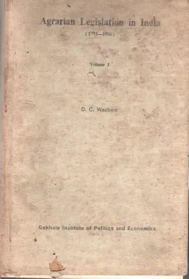 Agrarian Legislation In India BY D.C.wadhwa