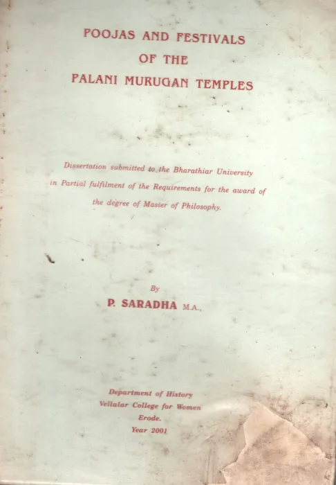 Poojas And Festivals Of The Palani Murugan Temples BY P.Saradha