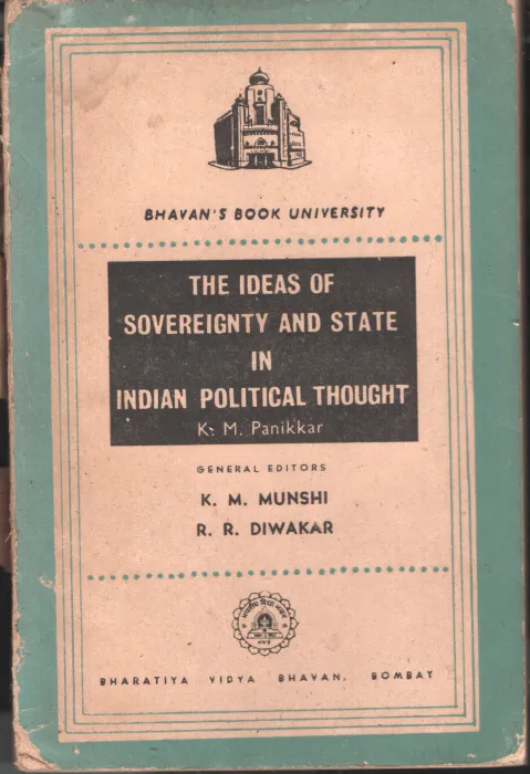 The Ideas of soverignty and State in Indian Political Thought BY k.M.Panikkar