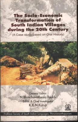 The Socio- Economic Transformation Of South Indian Villeges BY K.K.N.Kurup