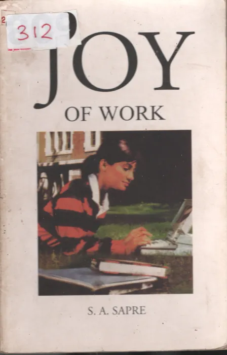 Joy Of Work BY S.A.Sapre