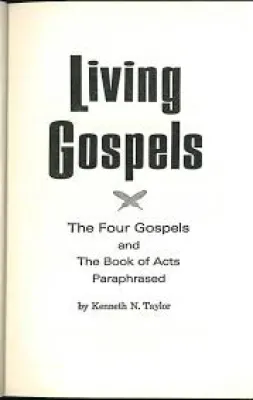 LIVING GOSPELS BY KENNETH N.TAYLOR