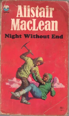 ALISTAIR MACLEAN NIGHT WITHOUT END BY H.M.S. ULYSSES