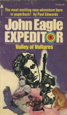 JOHN ENGLE EXPEDITOR BY VALLEY OF VUITURES