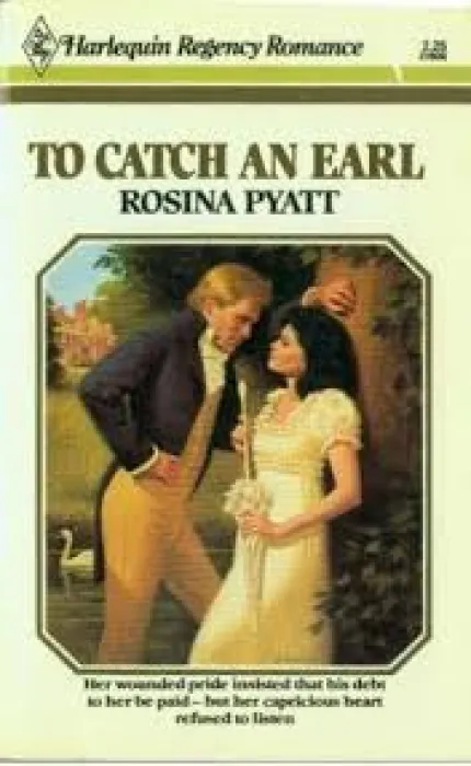 TO CATCH AN EARL BY ROSINA PYATT