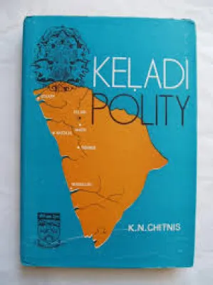 KELADI POLITY BY K.N.CHITNIS